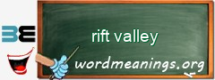 WordMeaning blackboard for rift valley